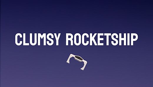 Clumsy Rocketship