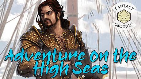 Fantasy Grounds - Adventure on the High Seas DLC