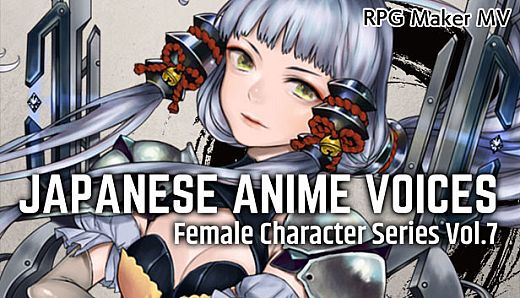 RPG Maker MV - Japanese Anime Voices：Female Character Series Vol.7