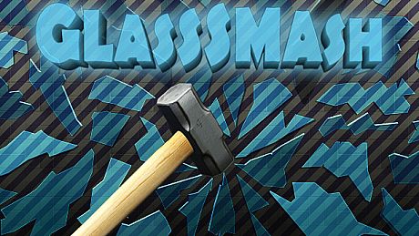 GlassSmash Game