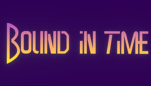 Bound in Time