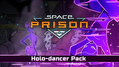 Space Prison - Holo dancer DLC