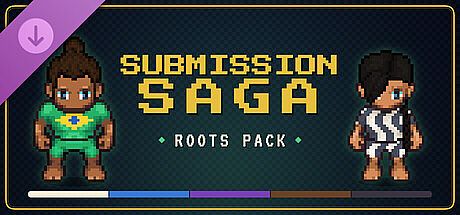Submission Saga - Roots Pack DLC