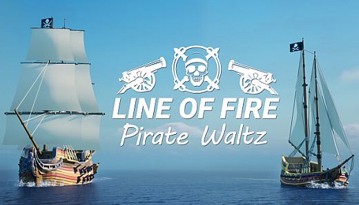 Line of Fire - Pirate Waltz