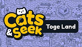 Cats and Seek: Toge Land