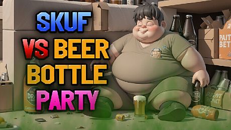 Skuf vs beer bottle party Game