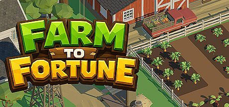 Farm to Fortune