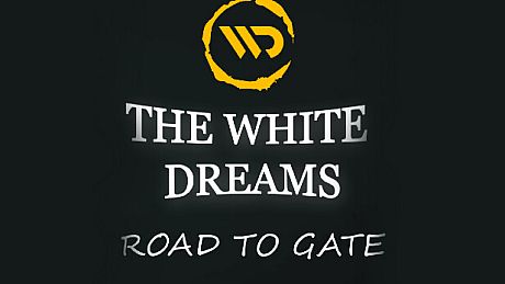 The White Dreams : Road To Gate 1 Game