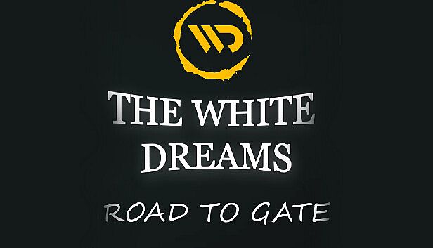 Buy The White Dreams : Road To Gate 1