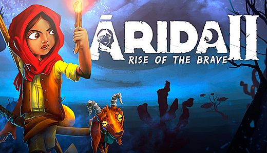 ARIDA 2: Rise of the Brave