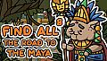 FIND ALL 8: The road to the Maya