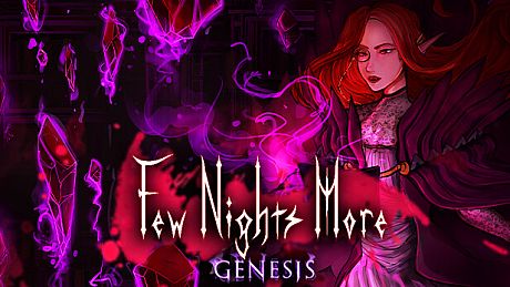 Few Nights More: Genesis Game