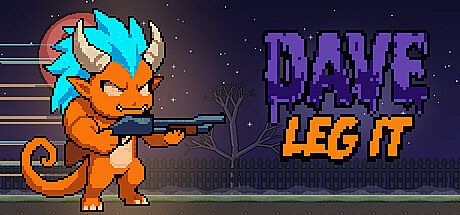 Dave: Leg it