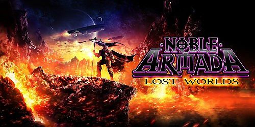 NOBLE ARMADA LOST WORLDS