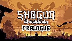Shogun Showdown: Prologue
