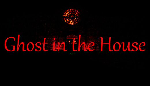 Ghost in the house