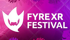 FyreXR Festival