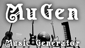 MuGen - The Music Generator