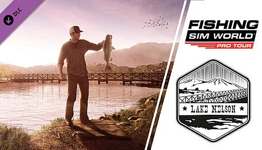 Fishing Sim World: Pro Tour - Lake Nelson