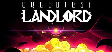 Greediest Landlord