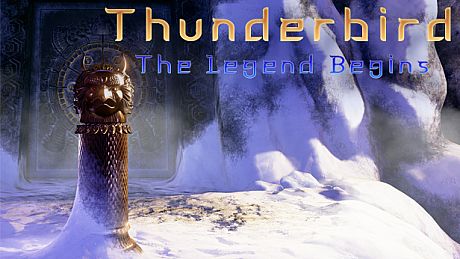Thunderbird: The Legend Begins Game