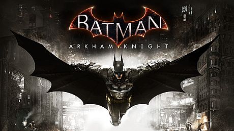 Batman: Arkham Knight Game