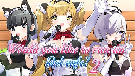 Would you like to run an idol café? 2 Game