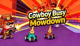 Cowboy Busy: Mowdown