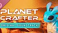 The Planet Crafter Original Soundtrack