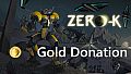 Zero-K - Gold Donation ($50)