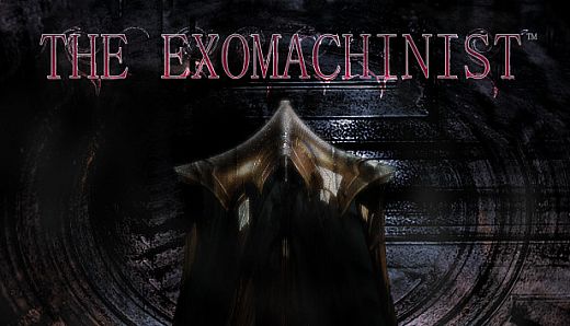 The Exomachinist
