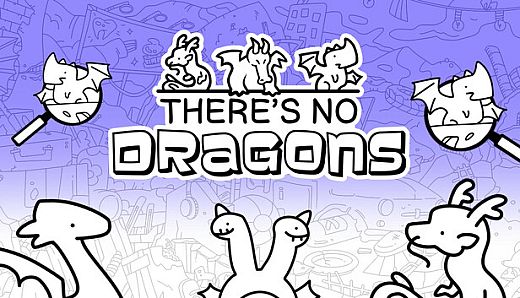 There's No Dragons