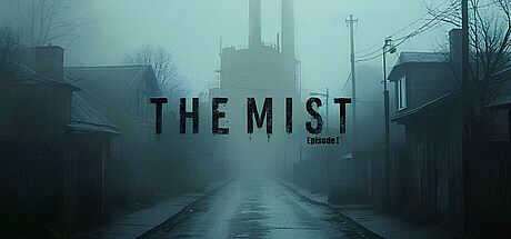 The Mist: Episode Ⅰ