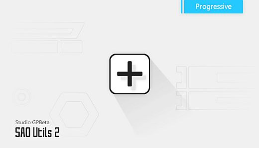 SAO Utils 2: Progressive