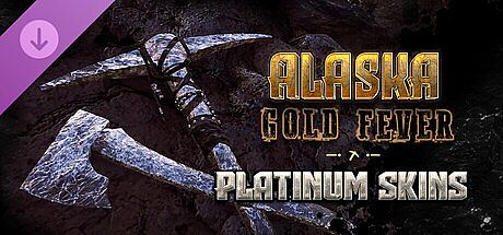 Alaska Gold Fever DLC - Platinum Skins DLC