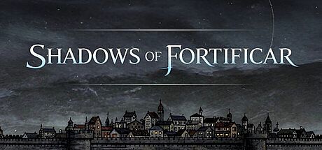 Shadows of Fortificar Game