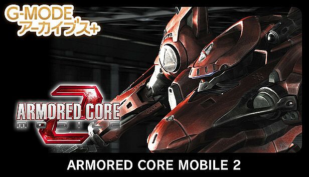Buy G-MODEアーカイブス+ ARMORED CORE MOBILE 2