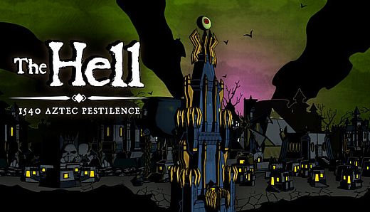 The HELL : 1540 Aztec Pestilence