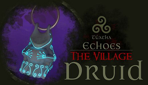 Túatha Echoes: The Village - Druid