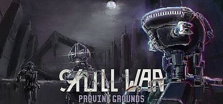 SkullWar:ProvingGrounds Game