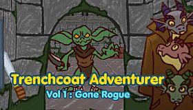 Trenchcoat Adventurer Vol 1 : Gone Rogue