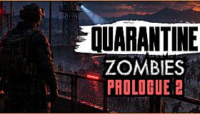 Quarantine Zombies - Prologue 2