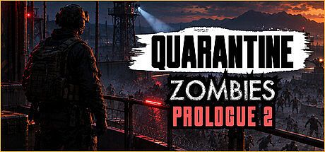 Quarantine Zombies - Prologue 2 Game