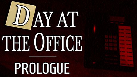 Day at the Office - Prologue Game