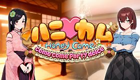 HoneyCome come come party dolce