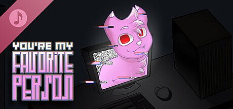 You're My Favorite Person: Music For You DLC