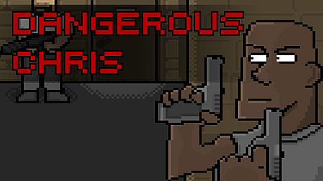Dangerous Chris Game