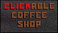 Clickable Coffee Shop - DLC #2