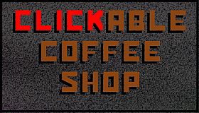Clickable Coffee Shop - DLC #2