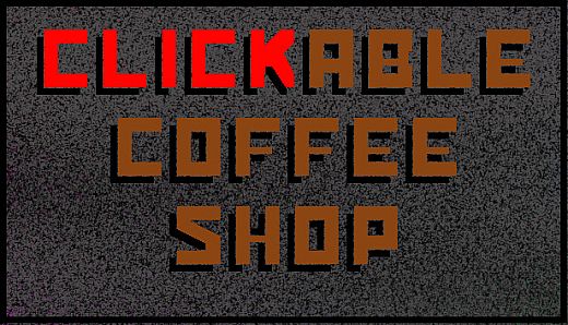 Clickable Coffee Shop - DLC #2